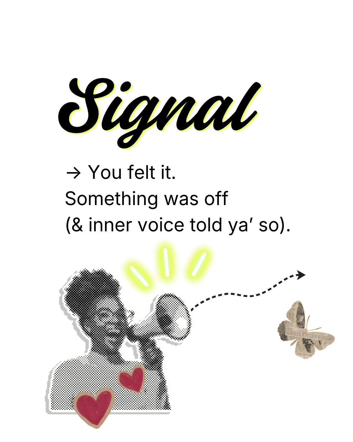Signal — You felt it. Something was off.