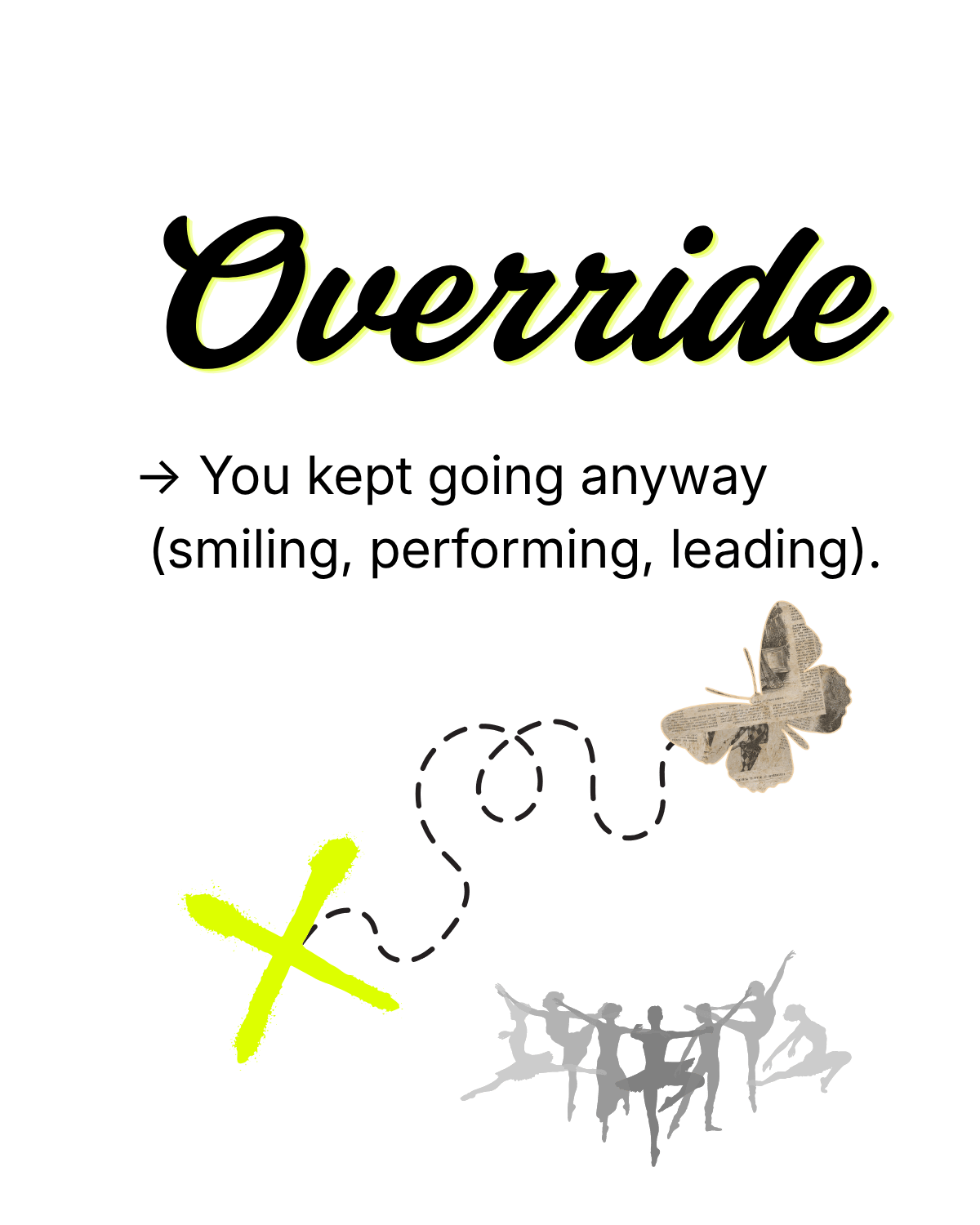 Override — You kept going anyway.